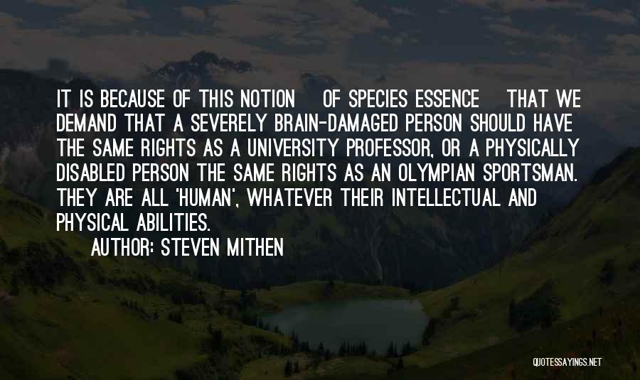 Sportsman Quotes By Steven Mithen