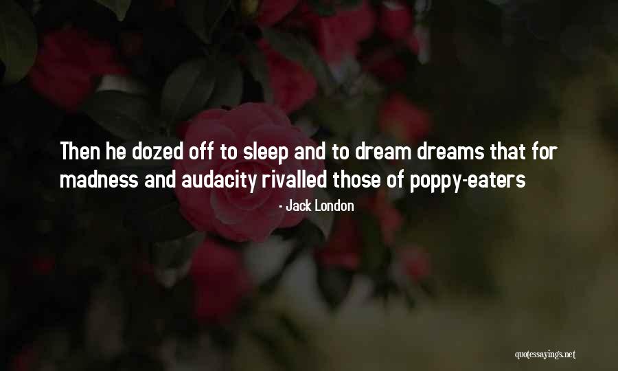 Sportsmanlike Award Quotes By Jack London Sportsmanlike Award Quotes By Jack London