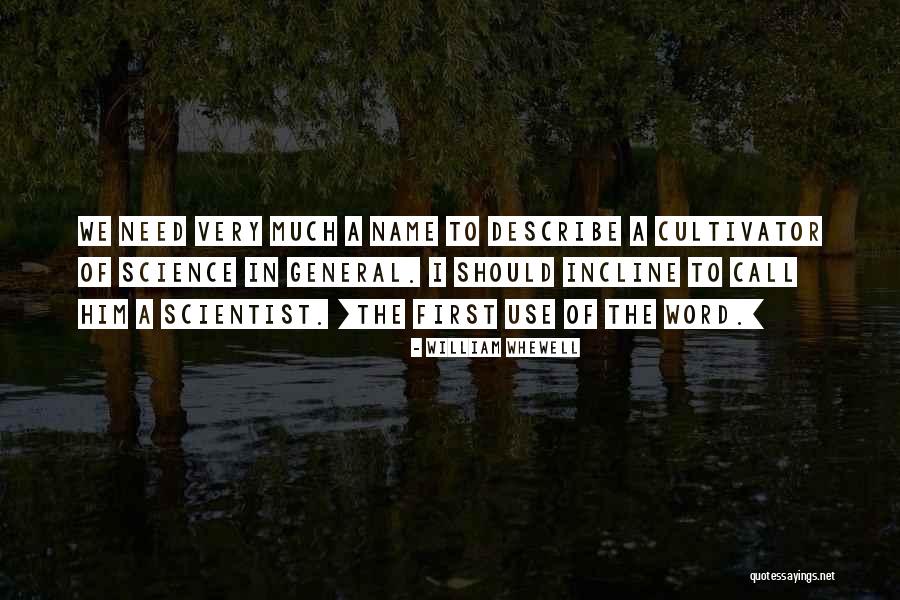 Sportsmans Den Inc Quotes By William Whewell