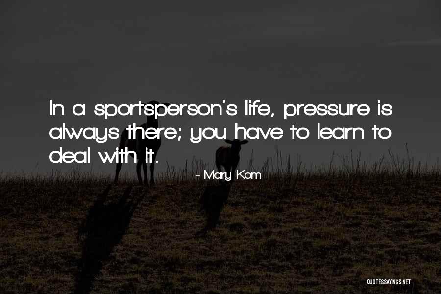 Sportsperson Quotes By Mary Kom Sportsperson Quotes By Mary Kom