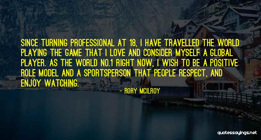 Sportsperson Quotes By Rory McIlroy Sportsperson Quotes By Rory McIlroy