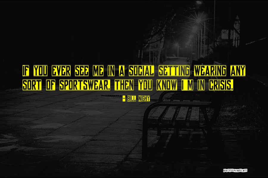 Sportswear With Quotes By Bill Nighy Sportswear With Quotes By Bill Nighy