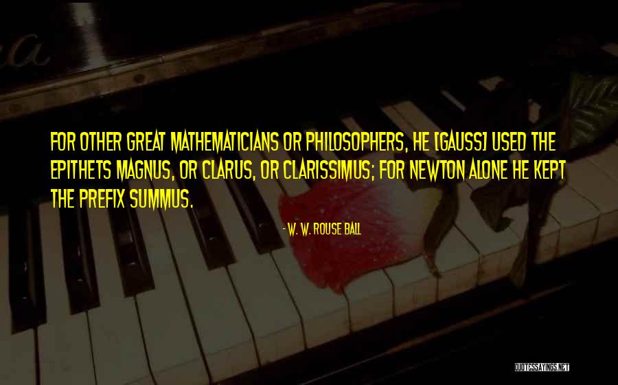 Sporus Quotes By W. W. Rouse Ball Sporus Quotes By W. W. Rouse Ball