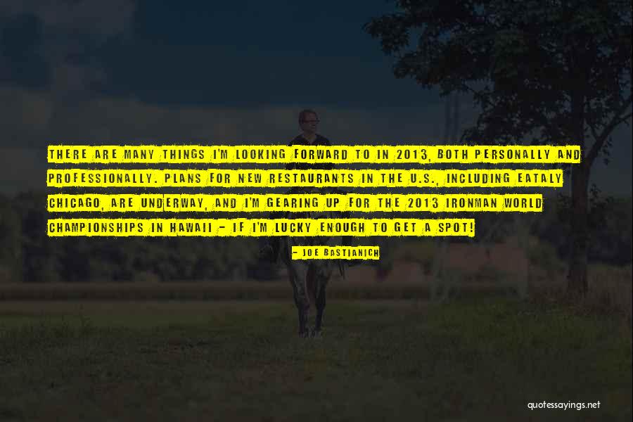Spot And Forward Quotes By Joe Bastianich Spot And Forward Quotes By Joe Bastianich
