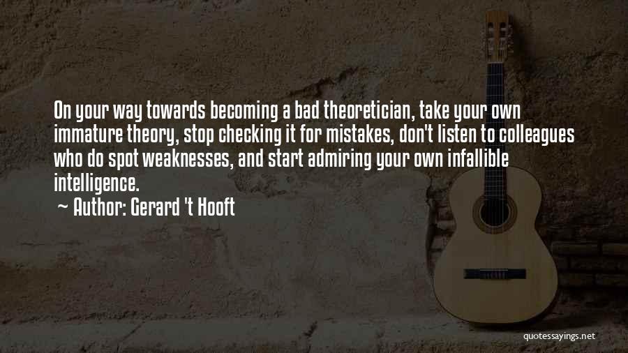 Spot On Quotes By Gerard 't Hooft