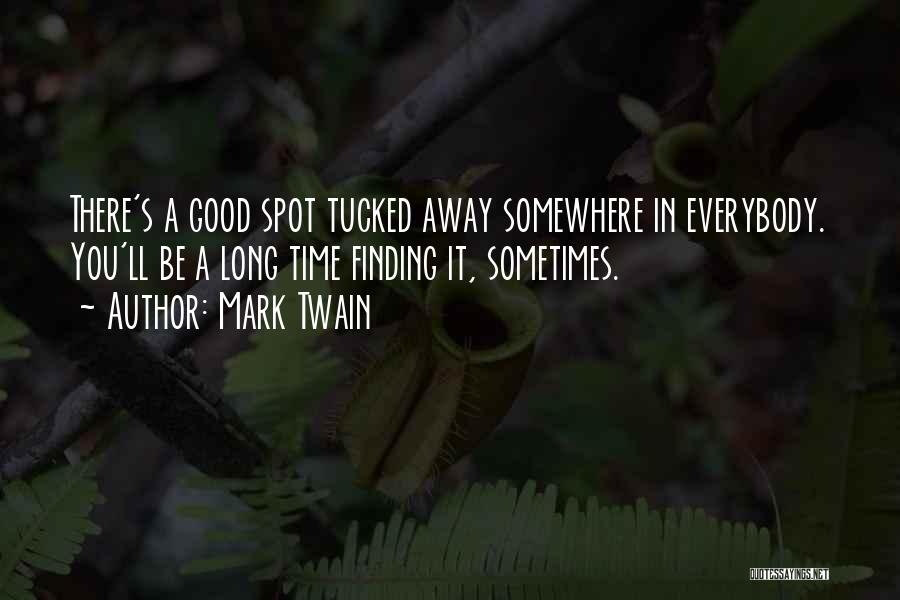 Spot Quotes By Mark Twain