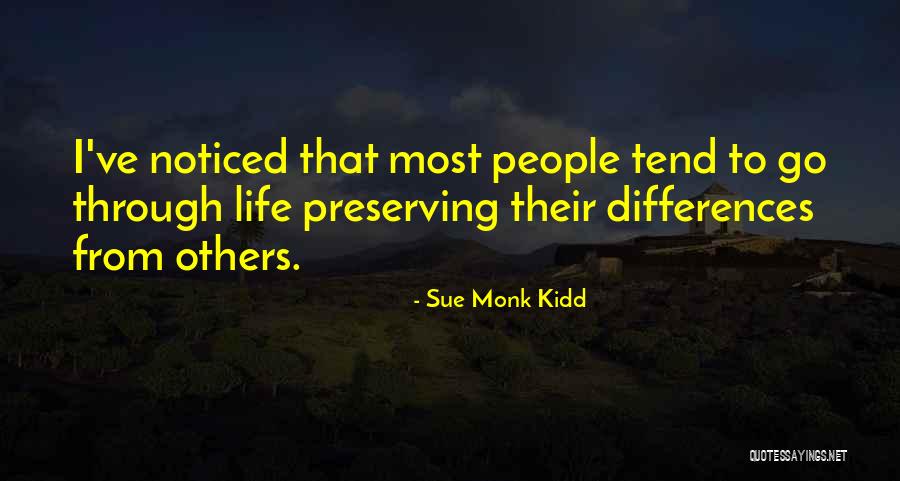Spot The Difference Quotes By Sue Monk Kidd Spot The Difference Quotes By Sue Monk Kidd