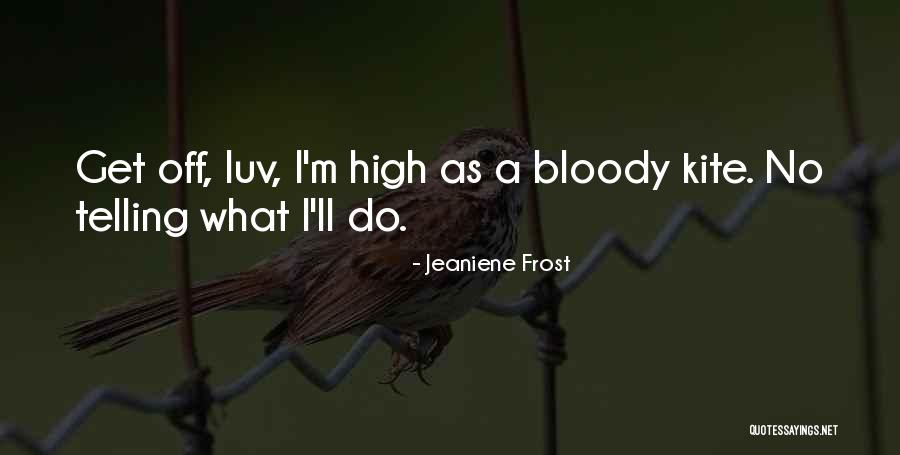 Spotless Mind Of Eternal Sunshine Quotes By Jeaniene Frost Spotless Mind Of Eternal Sunshine Quotes By Jeaniene Frost
