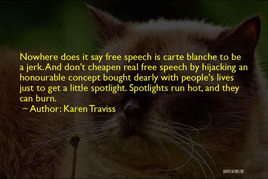 Spotlight Free Quotes By Karen Traviss