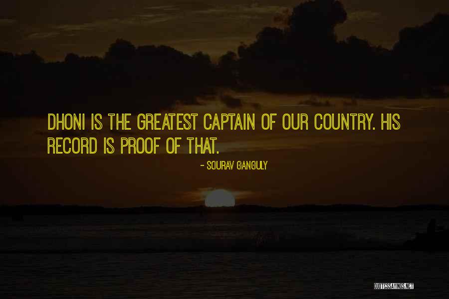 Spotted Saddle Quotes By Sourav Ganguly Spotted Saddle Quotes By Sourav Ganguly