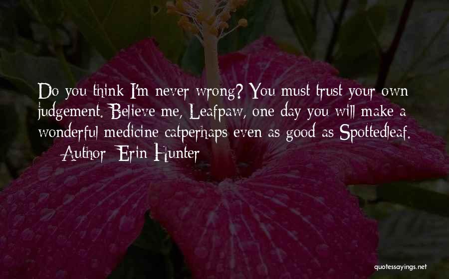 Spottedleaf Quotes By Erin Hunter