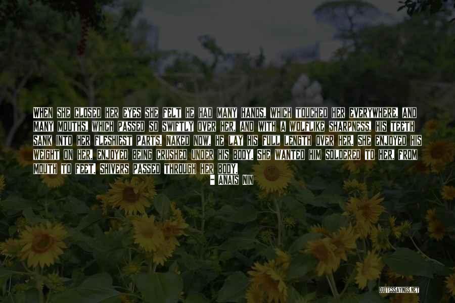 Spottedleafs Death Quotes By Anais Nin Spottedleafs Death Quotes By Anais Nin