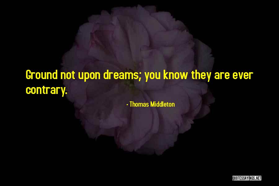 Spottedleafs Death Quotes By Thomas Middleton Spottedleafs Death Quotes By Thomas Middleton