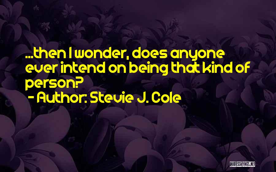 Spouse Cheating Quotes By Stevie J. Cole