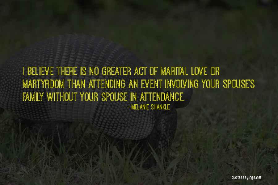 Spouse Is Quotes By Melanie Shankle Spouse Is Quotes By Melanie Shankle
