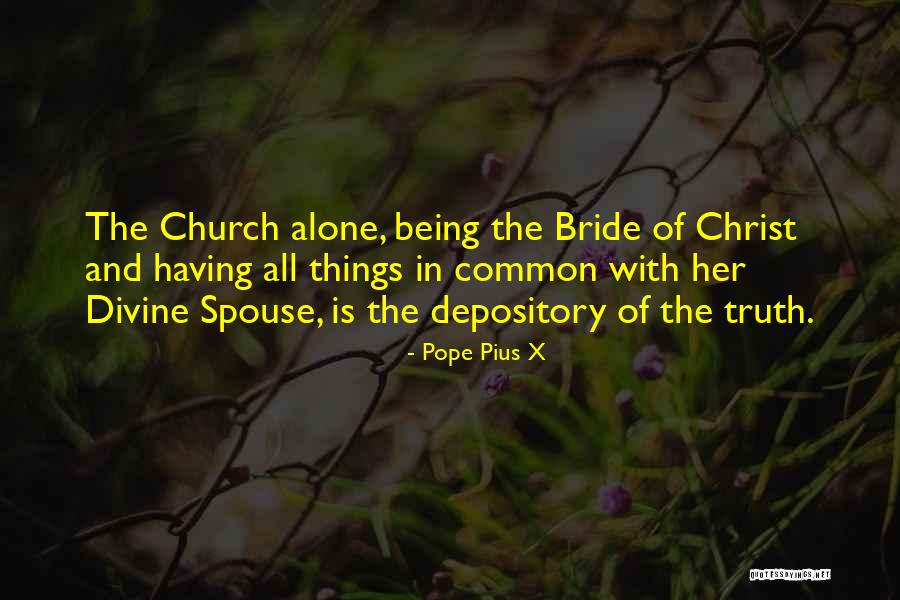 Spouse Is Quotes By Pope Pius X Spouse Is Quotes By Pope Pius X