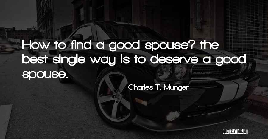 Spouse Love Quotes By Charles T. Munger