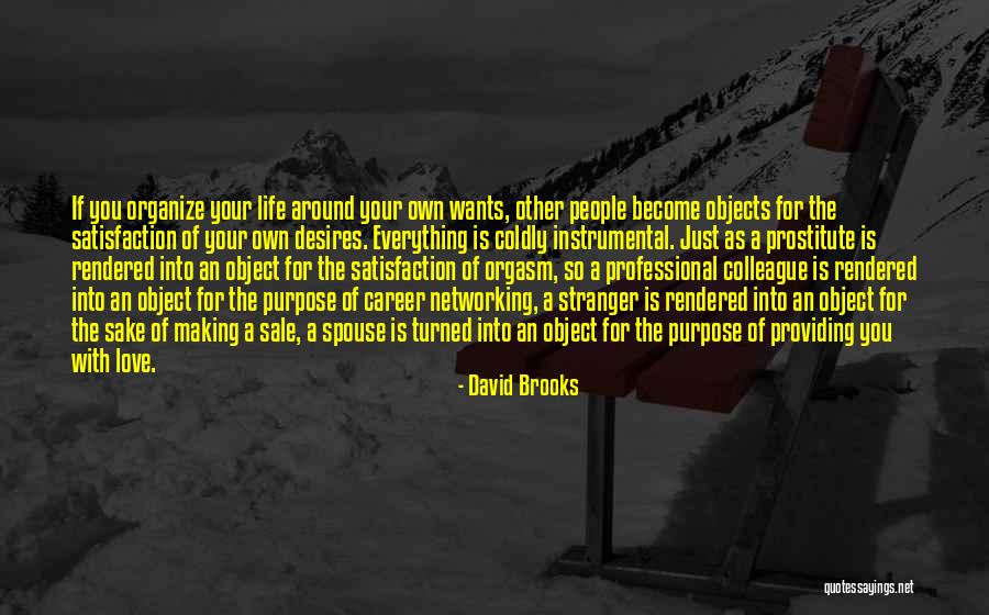 Spouse Love Quotes By David Brooks