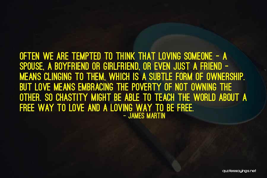 Spouse Quotes By James Martin Spouse Quotes By James Martin