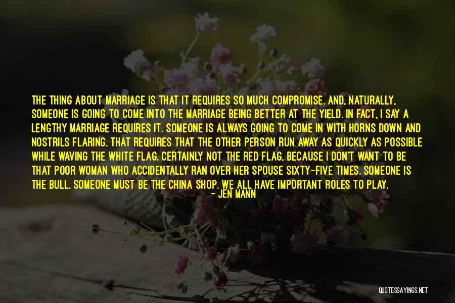 Spouse Quotes By Jen Mann Spouse Quotes By Jen Mann