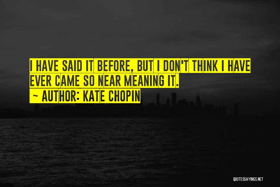 Spouses Of Alcoholics Quotes By Kate Chopin