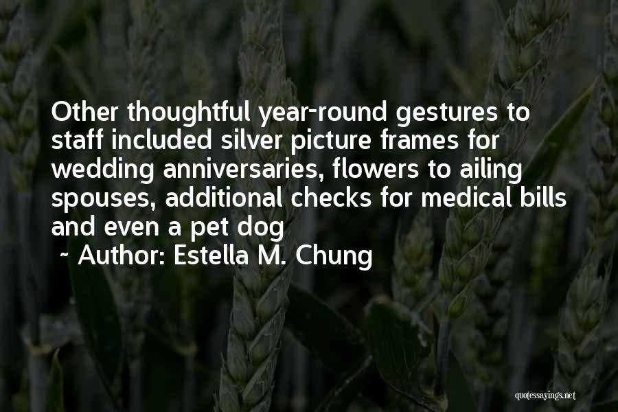 Spouses Quotes By Estella M. Chung