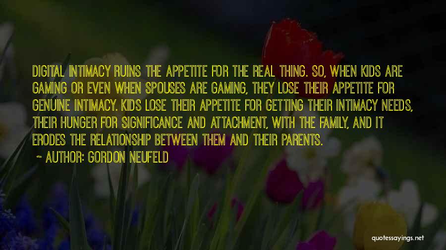 Spouses Quotes By Gordon Neufeld