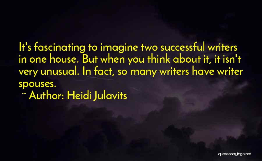 Spouses Quotes By Heidi Julavits