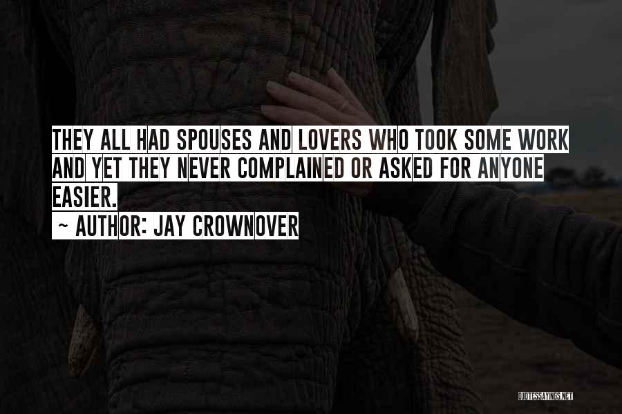 Spouses Quotes By Jay Crownover