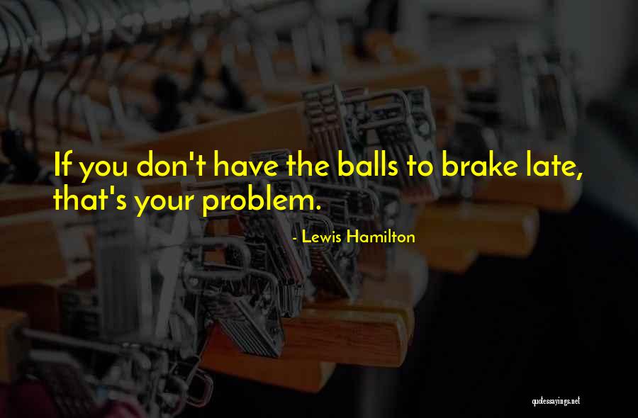 Spracklen Auctioneers Quotes By Lewis Hamilton Spracklen Auctioneers Quotes By Lewis Hamilton