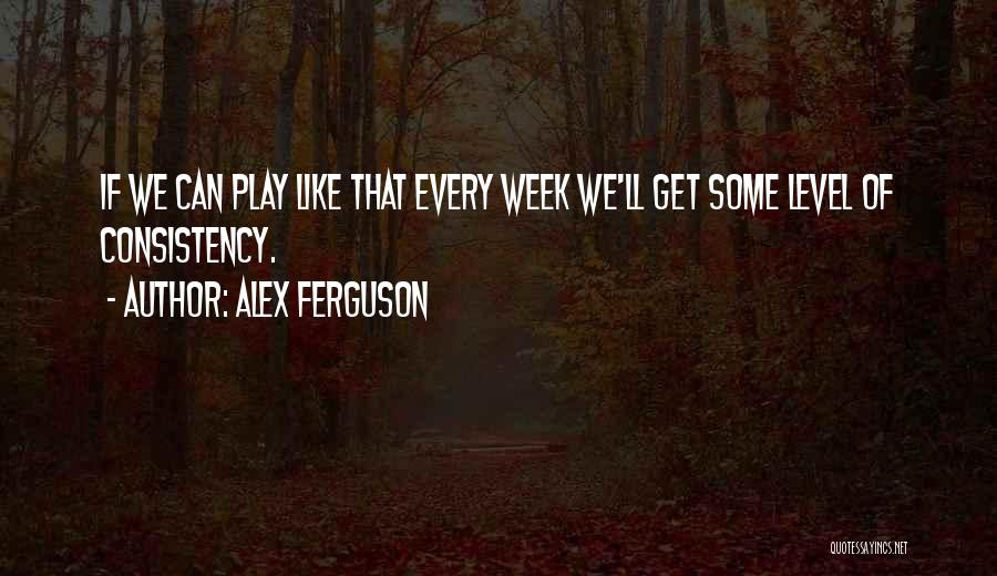 Spradley Motors Quotes By Alex Ferguson