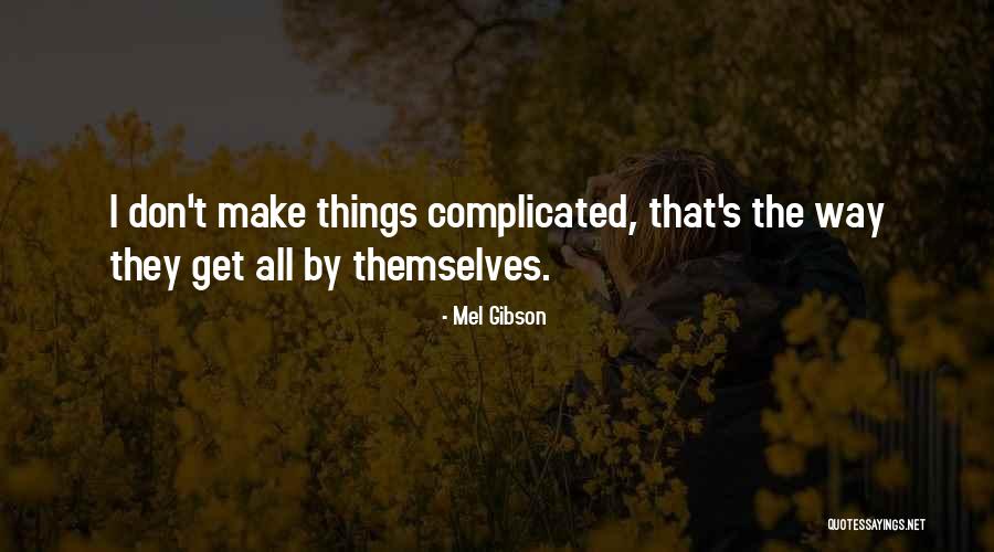 Spraggy Quotes By Mel Gibson Spraggy Quotes By Mel Gibson