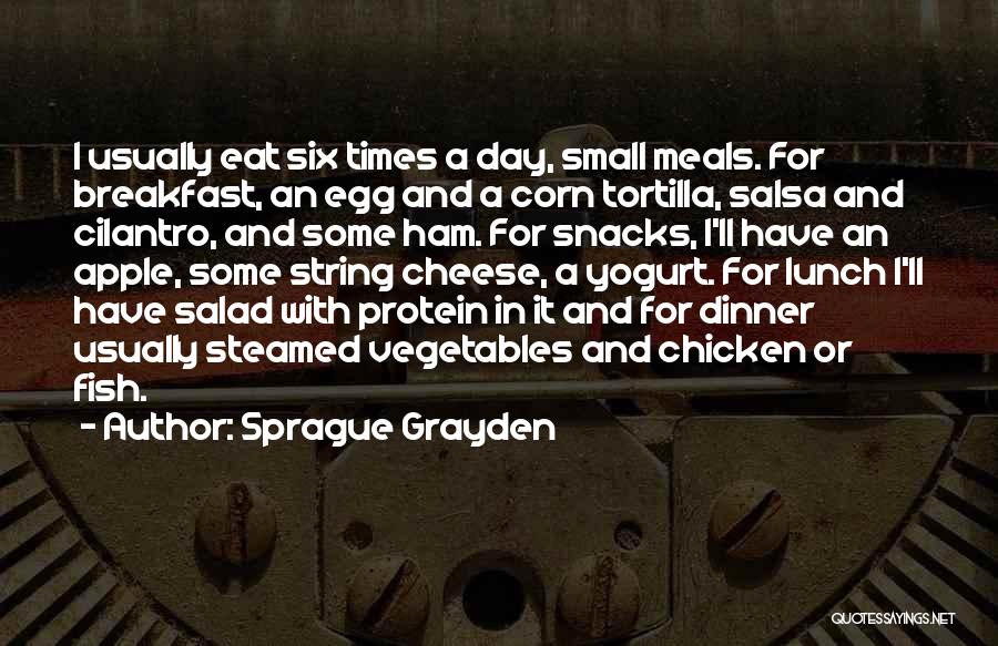 Sprague Grayden Quotes 1784166