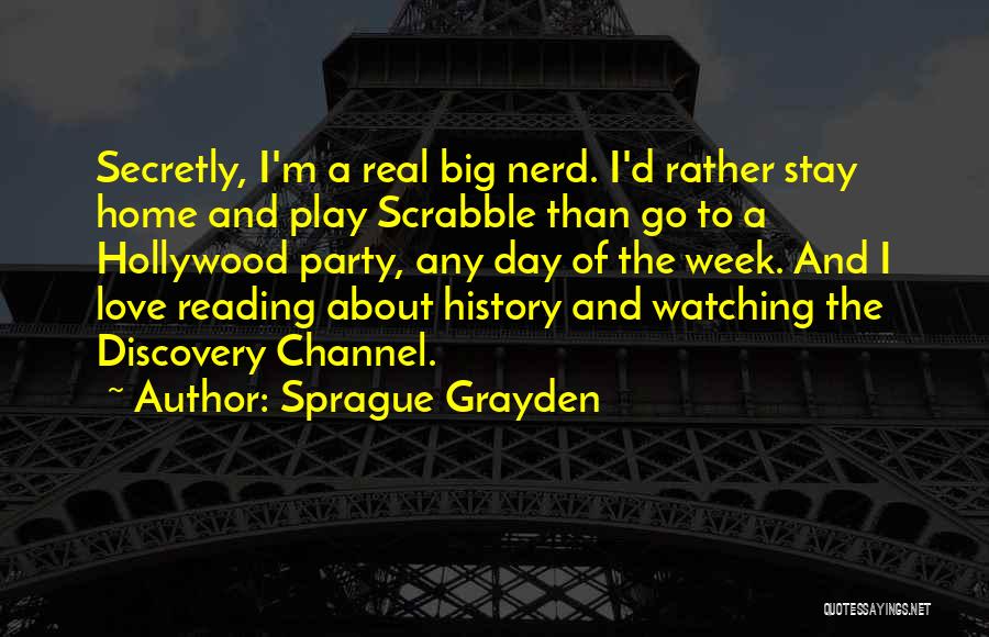 Sprague Grayden Quotes 831953