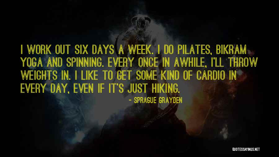 Sprague Quotes By Sprague Grayden Sprague Quotes By Sprague Grayden