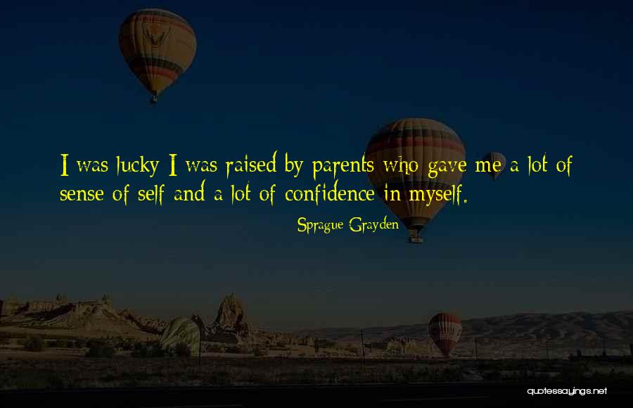 Sprague Quotes By Sprague Grayden Sprague Quotes By Sprague Grayden