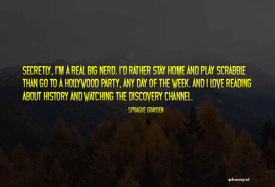 Sprague Quotes By Sprague Grayden Sprague Quotes By Sprague Grayden