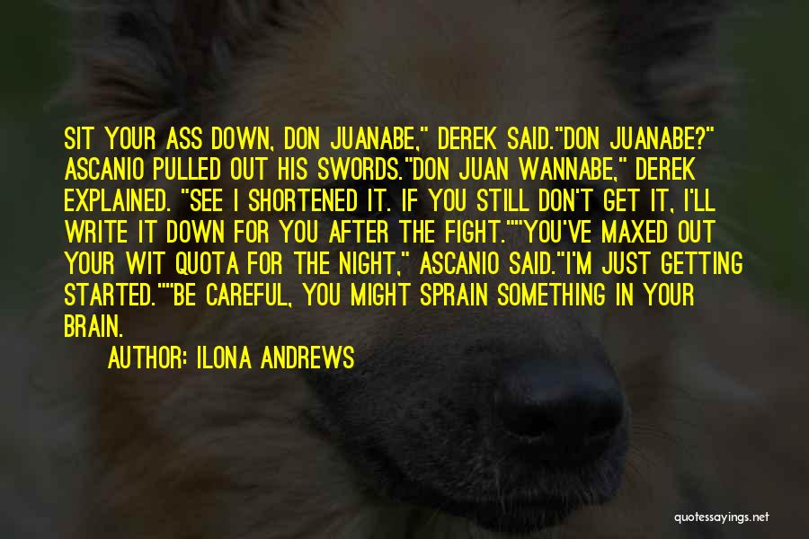 Sprain Quotes By Ilona Andrews