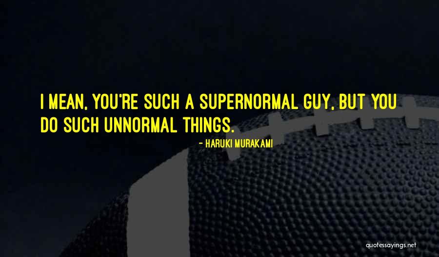 Spread And Go Offense Quotes By Haruki Murakami Spread And Go Offense Quotes By Haruki Murakami