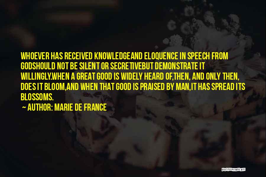 Spread Knowledge Quotes By Marie De France