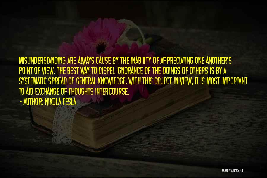 Spread Knowledge Quotes By Nikola Tesla