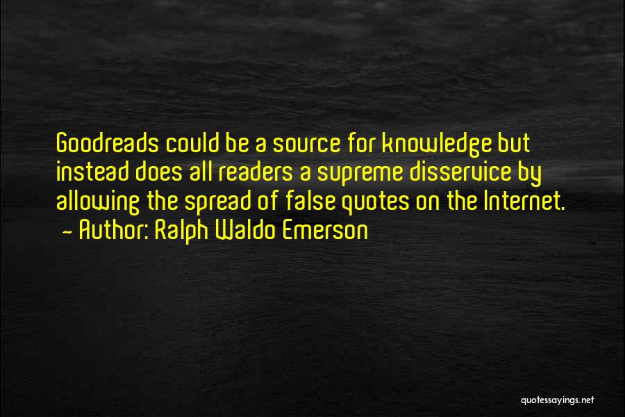 Spread Knowledge Quotes By Ralph Waldo Emerson