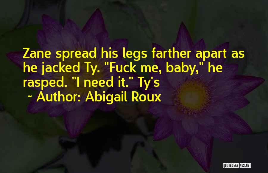 Spread Legs Quotes By Abigail Roux
