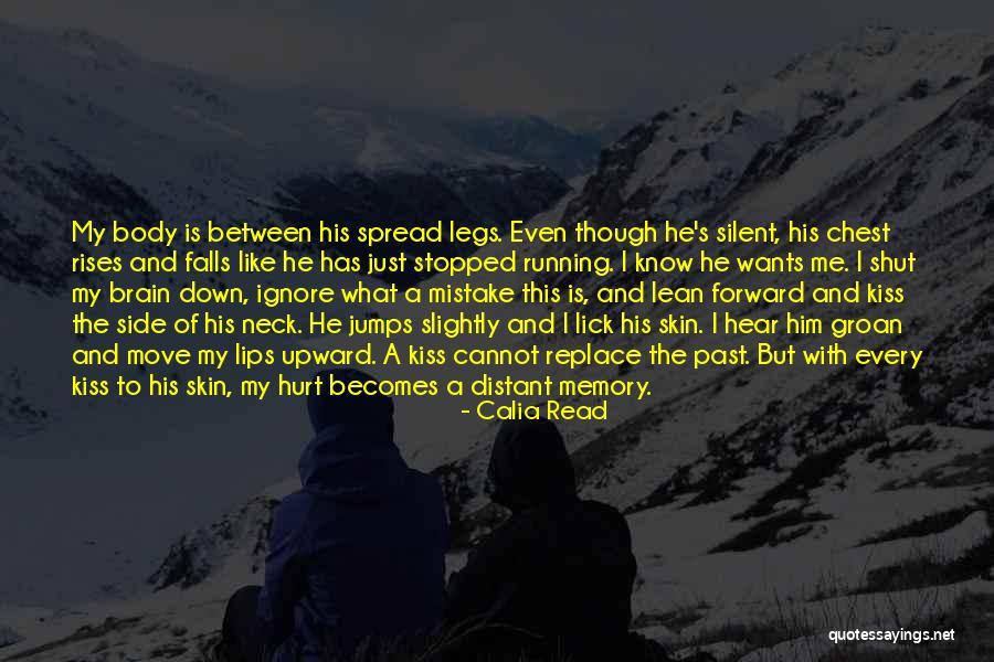 Spread Legs Quotes By Calia Read