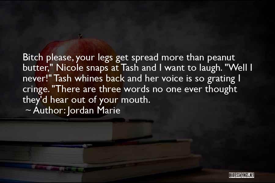 Spread Legs Quotes By Jordan Marie