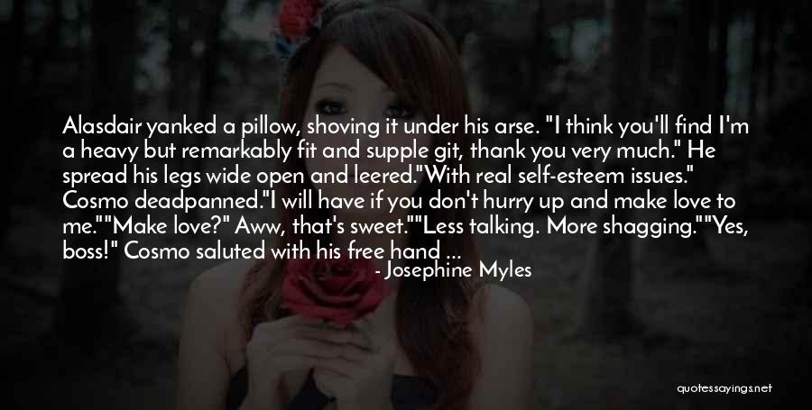 Spread Legs Quotes By Josephine Myles Spread Legs Quotes By Josephine Myles