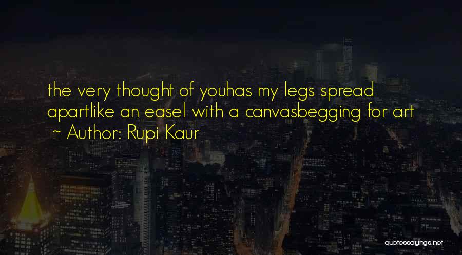 Spread Legs Quotes By Rupi Kaur