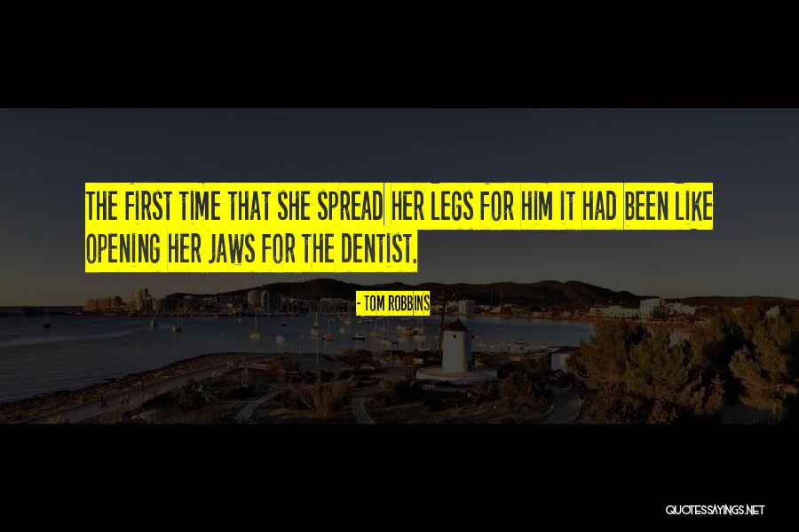 Spread Legs Quotes By Tom Robbins Spread Legs Quotes By Tom Robbins