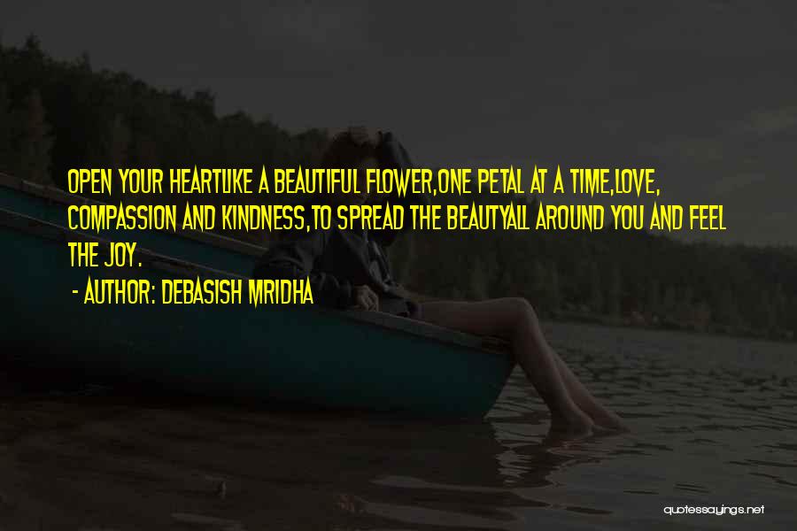 Spread Love And Joy Quotes By Debasish Mridha
