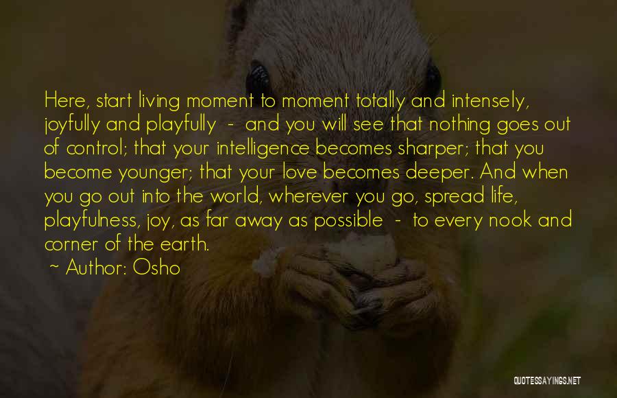 Spread Love And Joy Quotes By Osho